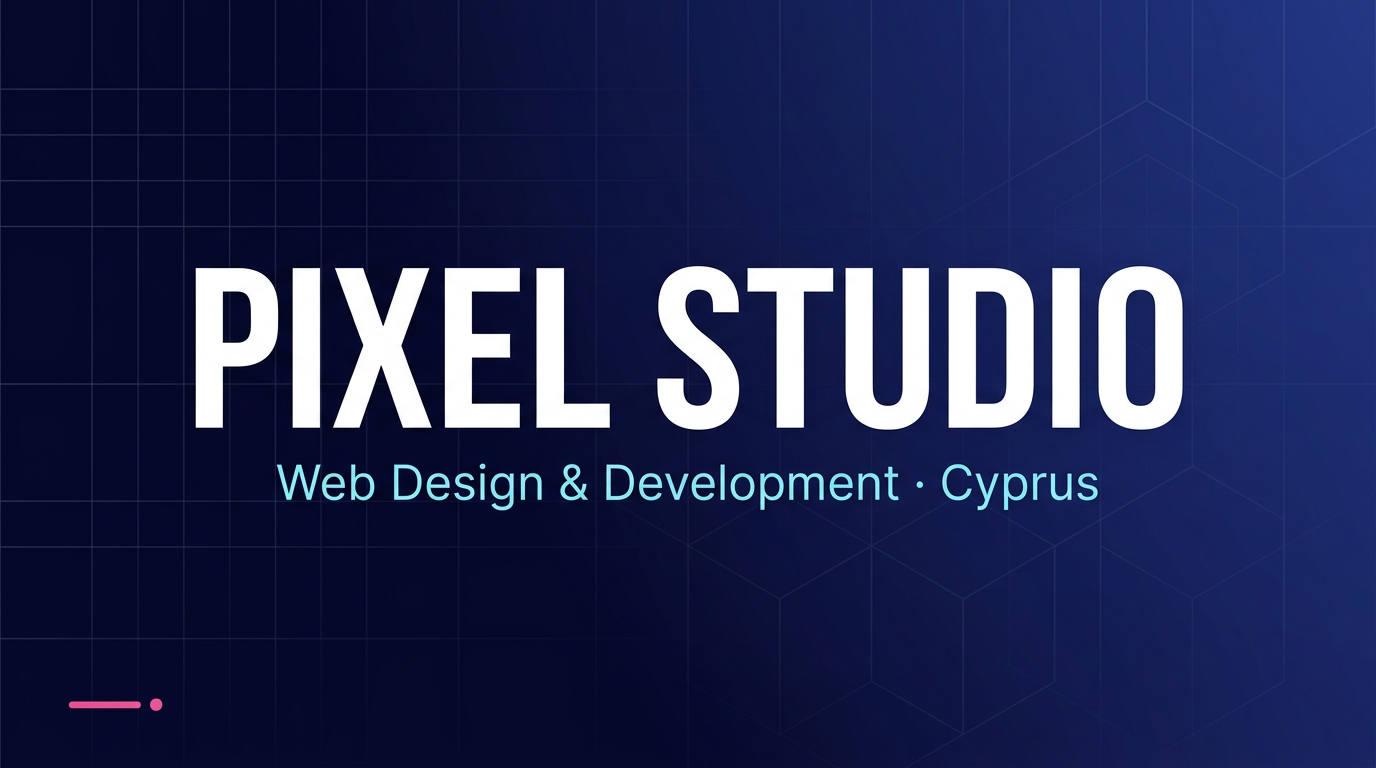 Pixel Studio | Web Design & Development Cyprus | Stelios Avgousti